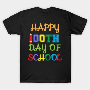 happy 100th day of school T-Shirt